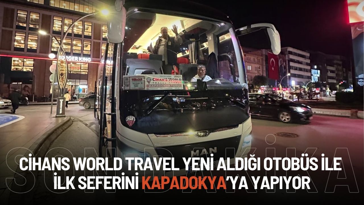 Cihan’s World Travel Kendi Otobüsü İle Seferlere Başladı