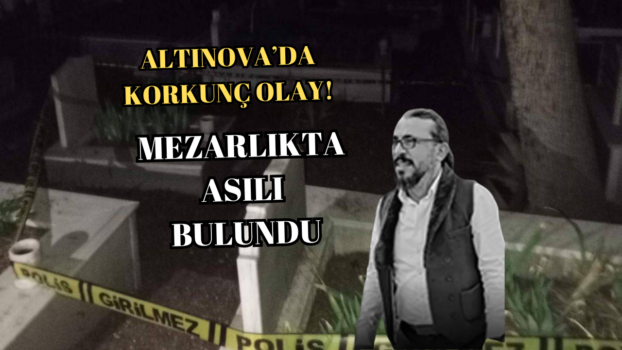 46 YAŞINDAKİ İŞ İNSANI RAHMAN OLGUN, MEZARLIKTA ÖLÜ BULUNDU 2 46 YAŞINDAKİ İŞ İNSANI RAHMAN OLGUN, MEZARLIKTA ÖLÜ BULUNDU