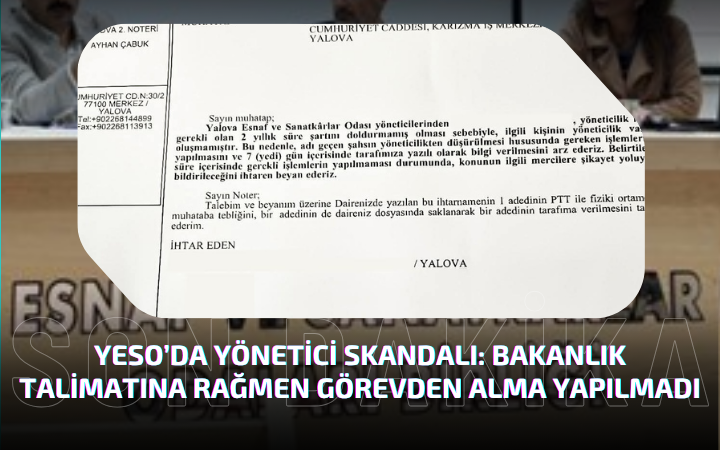 YESO’da Yönetici Skandalı: Görevden Alma Yapılmadı
