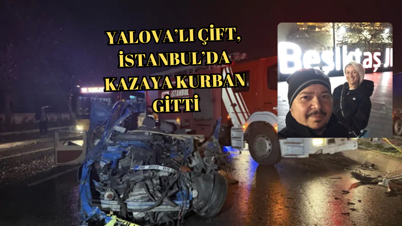 EMEL VE YALÇIN TINAZ ÇİFTİ HAYATINI KAYBETTİ