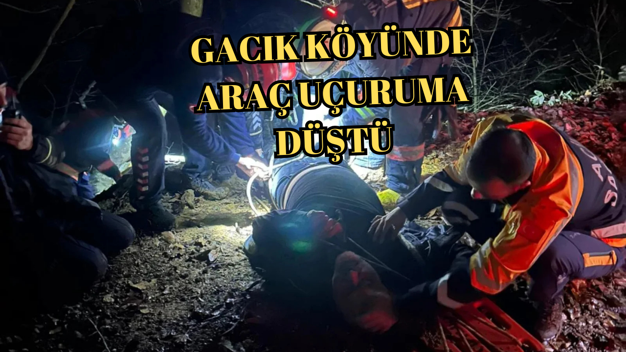 GACIK KÖYÜNDE ARAÇ UÇURUMA DÜŞTÜ