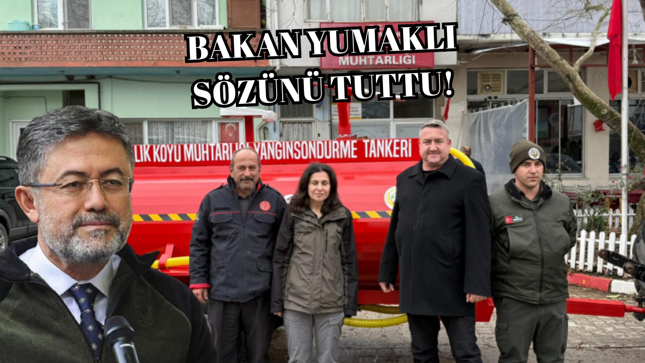 BAKAN YUMAKLI’DAN ELMALIK KÖYÜNE YANGIN GÜVENLİĞİ DESTEĞİ