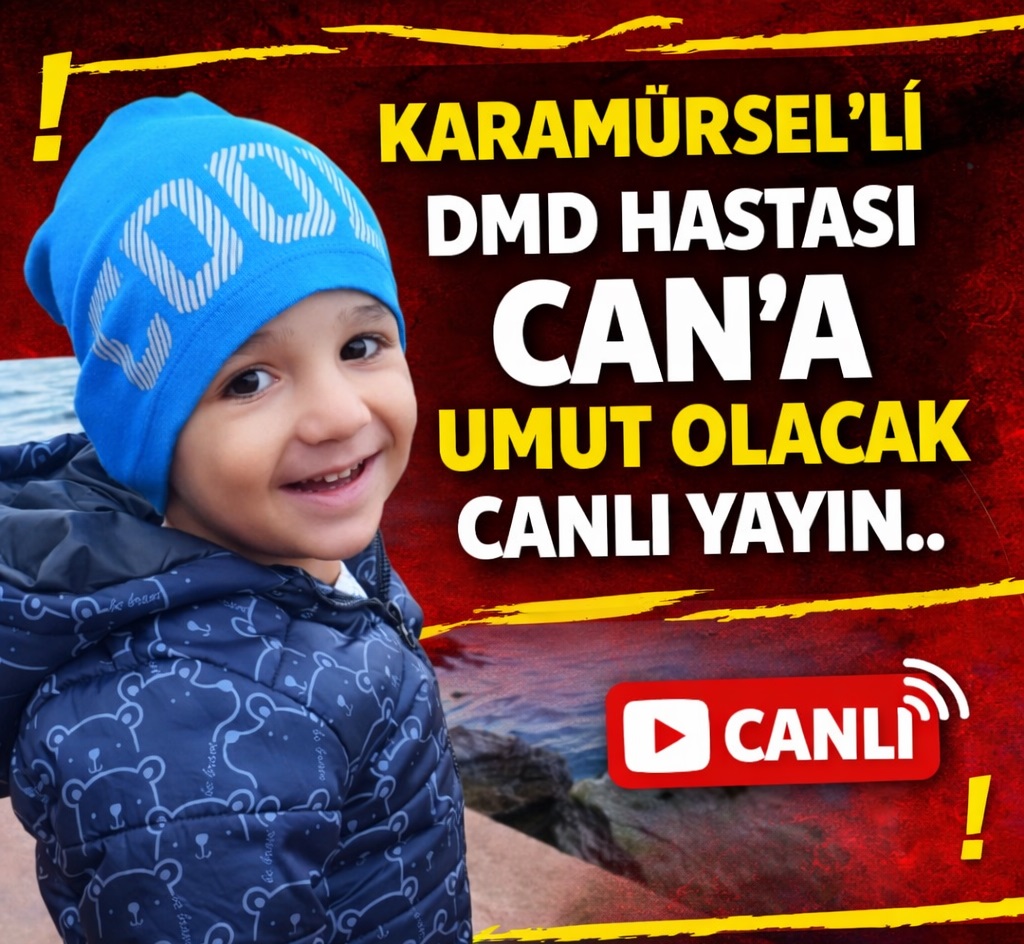 KLAS MEDYA’DAN DMD HASTASI CAN ÖZDEMİR İÇİN CANLI YAYIN SEFERBERLİĞİ