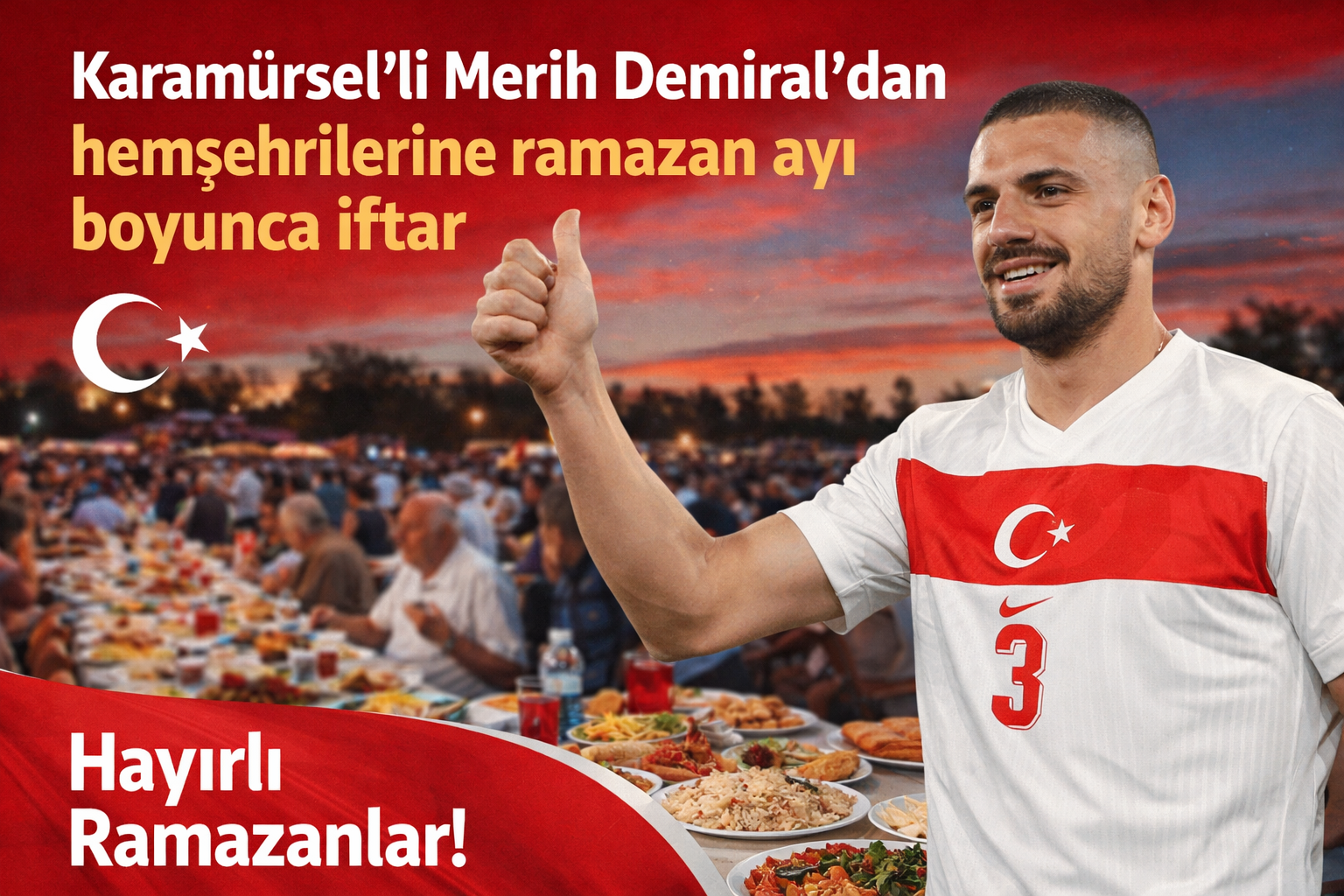 MERİH DEMİRAL’DAN MEMLEKETİNE VEFA ÖRNEĞİ