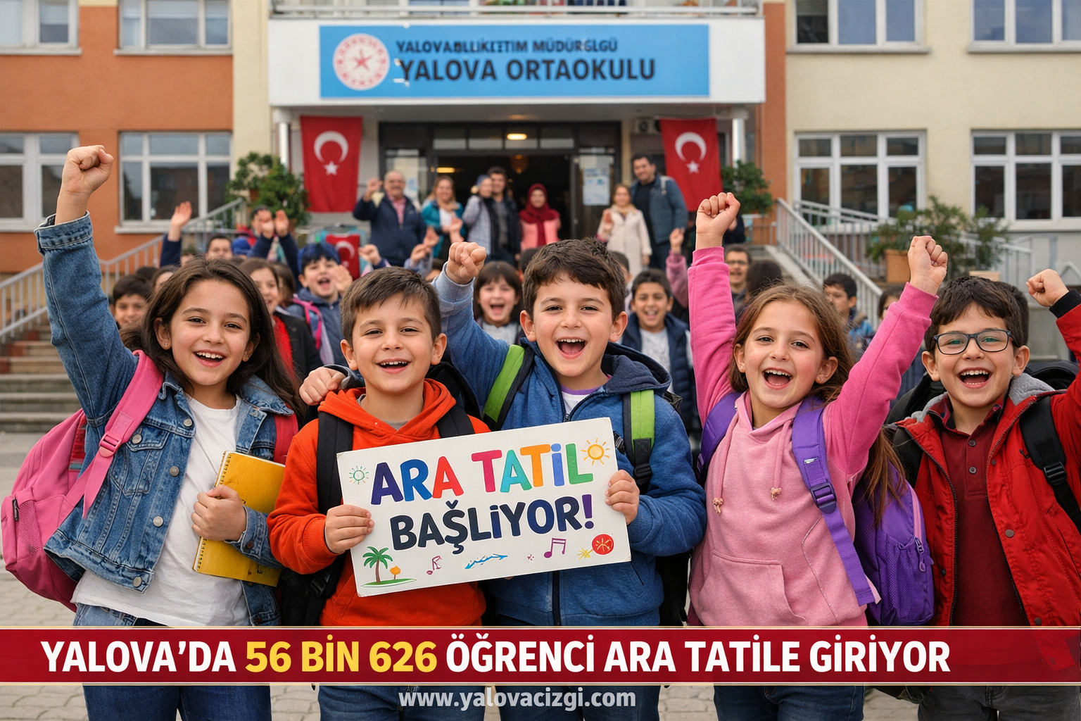 YALOVA’DA 56 BİN 626 ÖĞRENCİ ARA TATİLE GİRİYOR