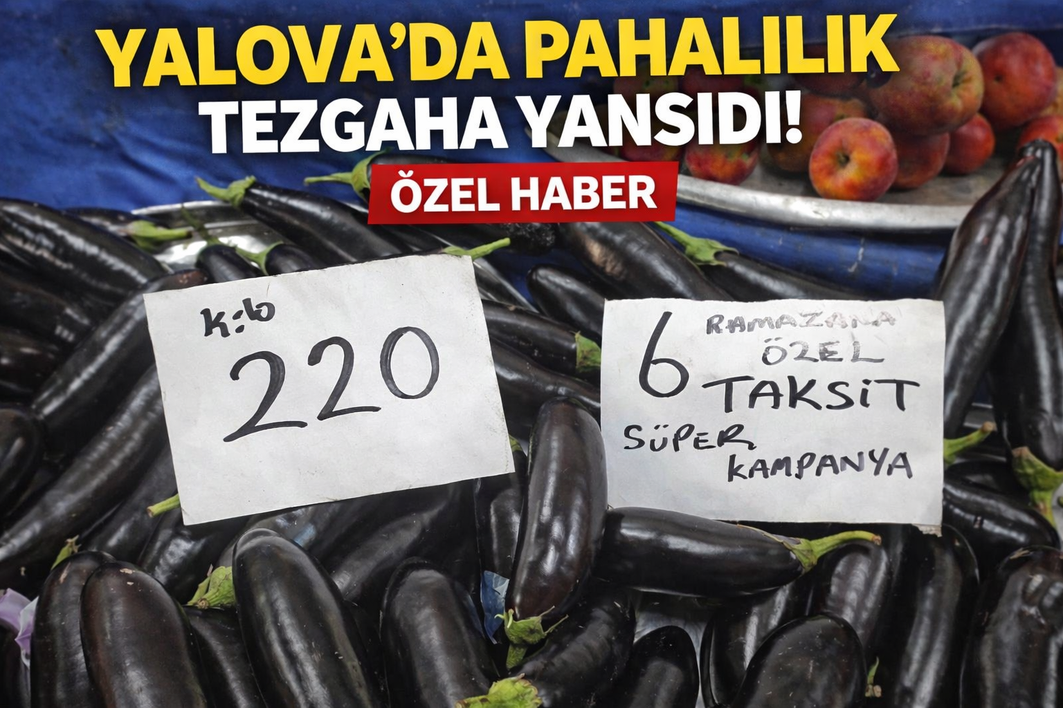 YALOVA’DA PAZARDA “TAKSİTLİ SATIŞ” DÖNEMİ