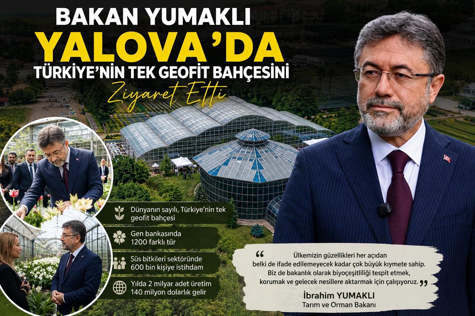 BAKAN YUMAKLI’DAN YALOVA ÇIKARMASI