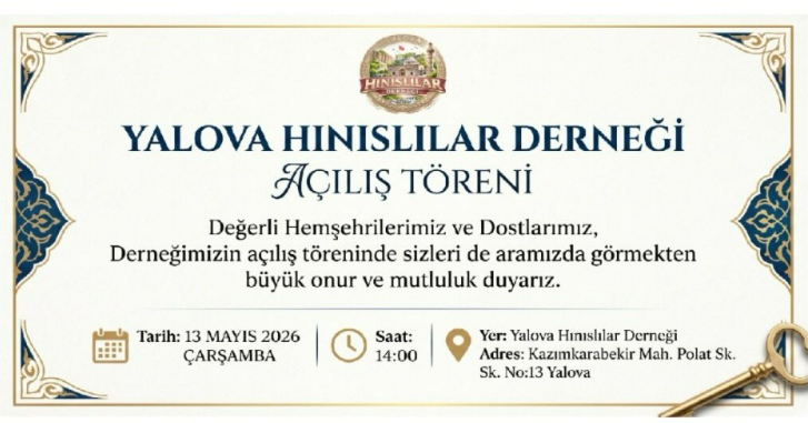 YALOVA HINISLILAR DERNEĞİ AÇILIYOR 2 YALOVA HINISLILAR DERNEĞİ AÇILIYOR