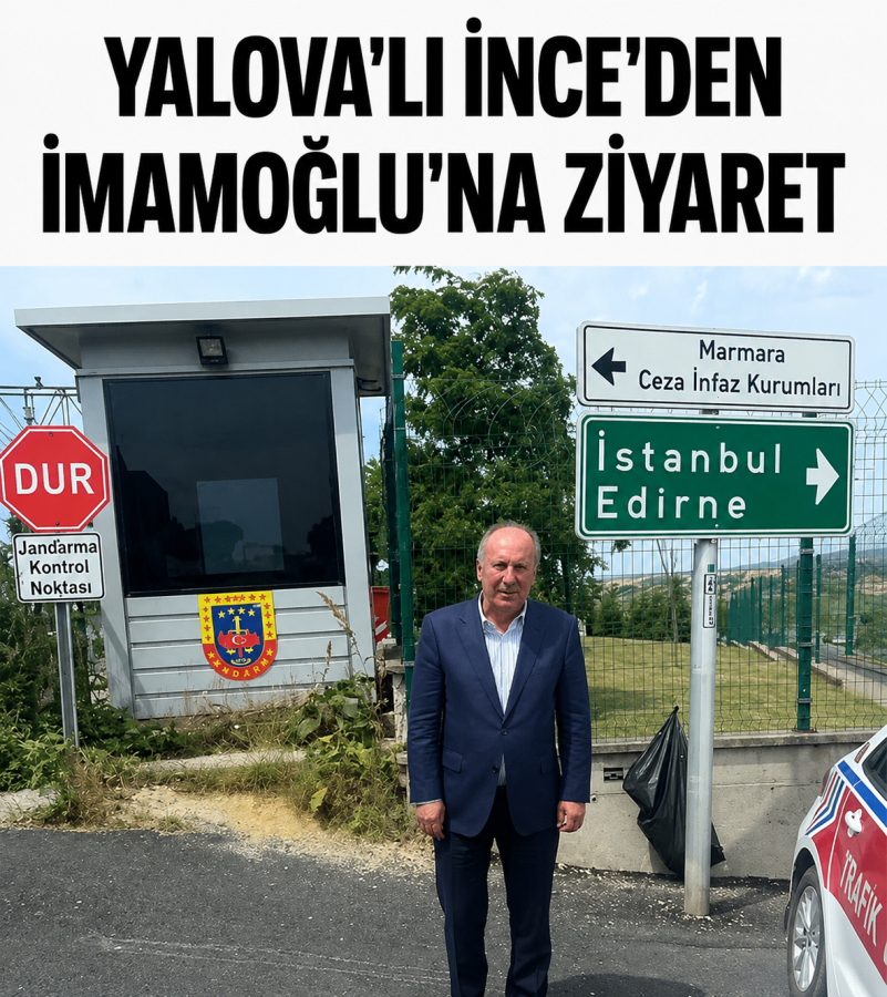 MUHARREM İNCE'DEN SİLİVRİ ÇIKARMASI! 1 MUHARREM İNCE'DEN SİLİVRİ ÇIKARMASI!