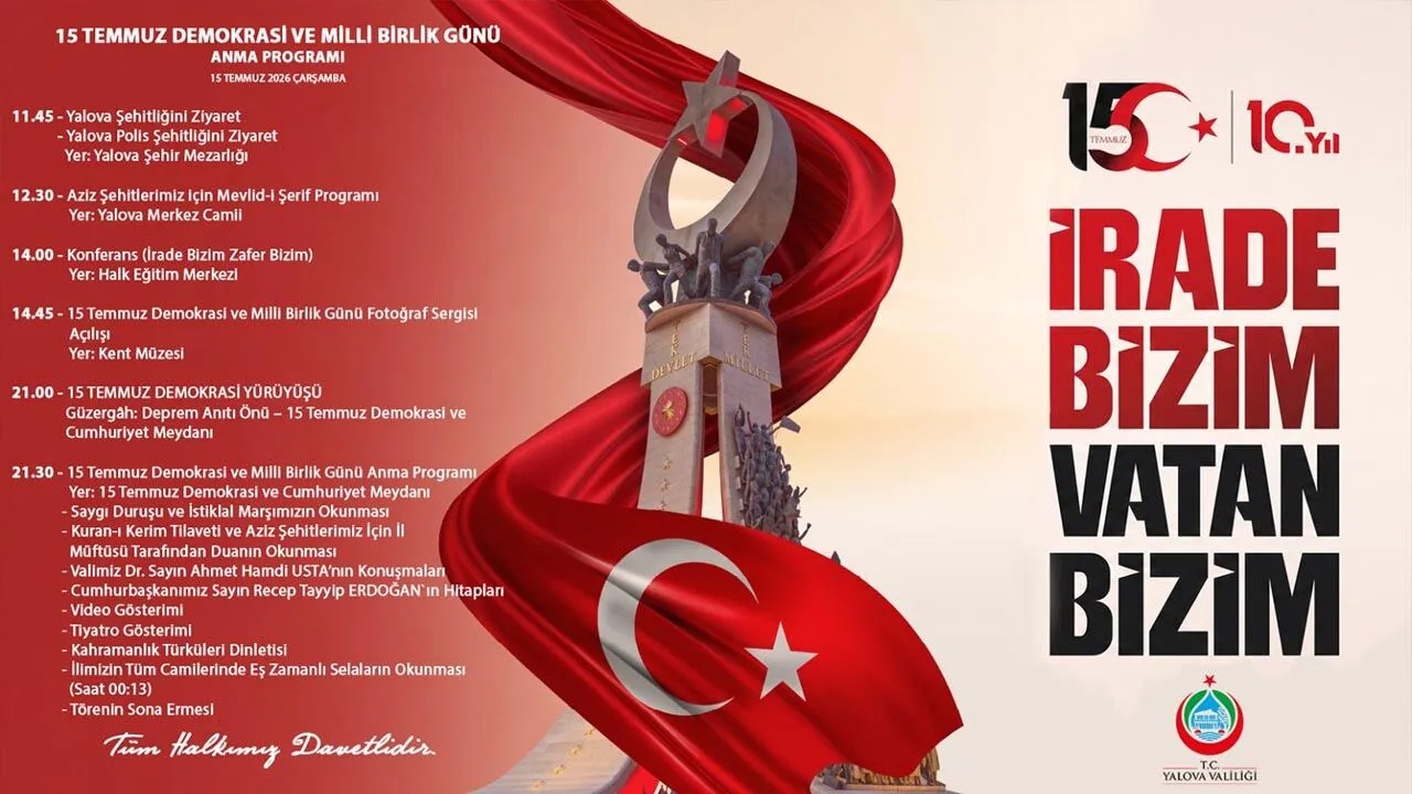 YALOVA'DA 15 TEMMUZ'UN 10. YILI PROGRAMI BELLİ OLDU! 1 YALOVA'DA 15 TEMMUZ'UN 10. YILI PROGRAMI BELLİ OLDU!