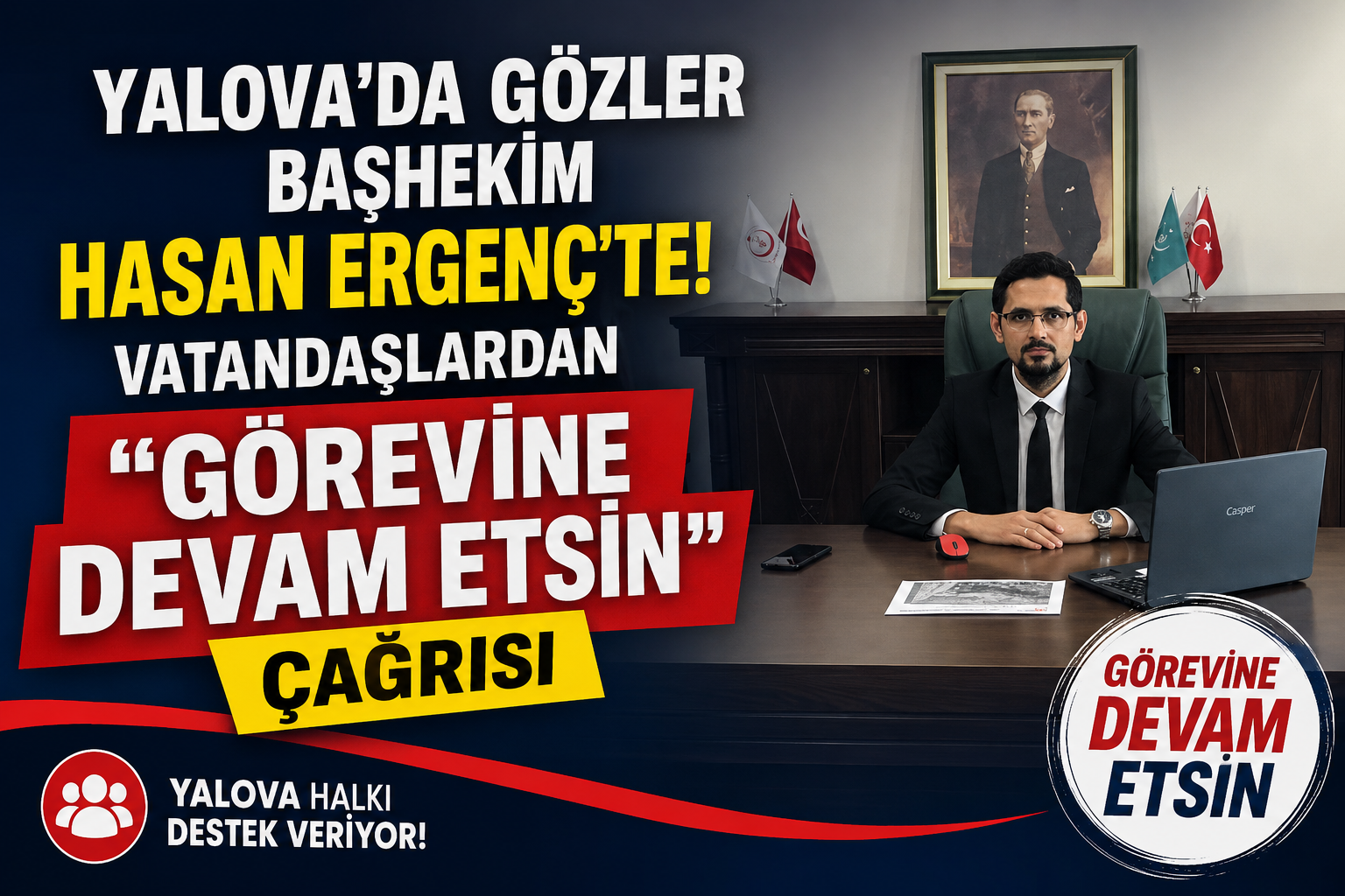 YALOVA’DA TÜM GÖZLER HASTANEYE ÇEVRİLDİ! BAŞARILI BAŞHEKİM ERGENÇ KALACAK MI, GİDECEK Mİ?