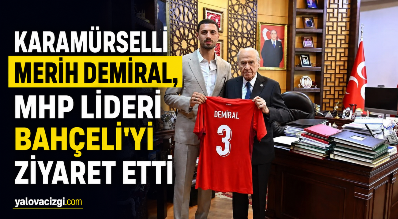 KARAMÜRSELLİ MERİH DEMİRAL, MHP LİDERİ BAHÇELİ'Yİ ZİYARET ETTİ 1 KARAMÜRSELLİ MERİH DEMİRAL, MHP LİDERİ BAHÇELİ'Yİ ZİYARET ETTİ
