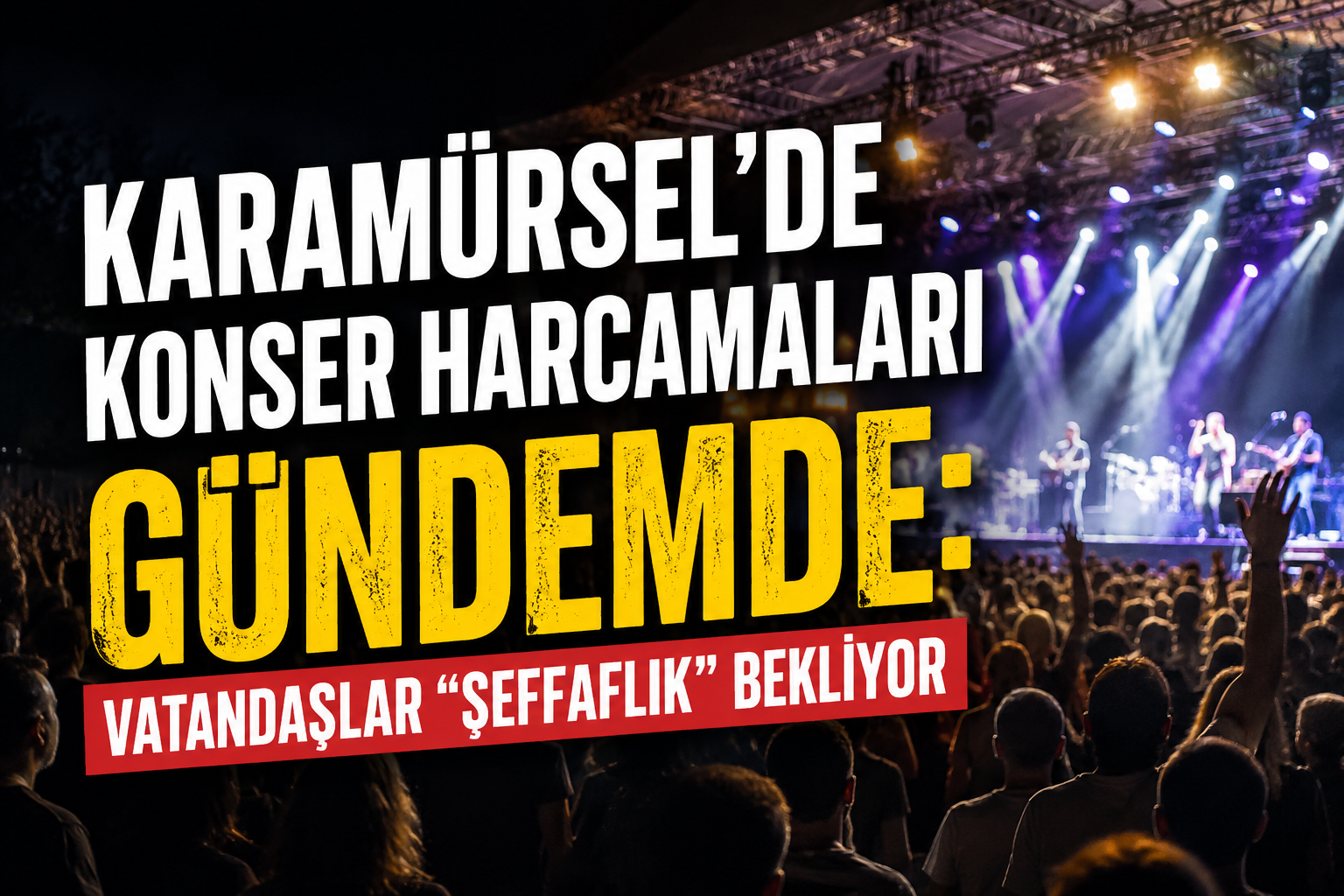 KARAMÜRSEL’DE “KÜLTÜR GİDERLERİ” MERAK KONUSU OLDU!