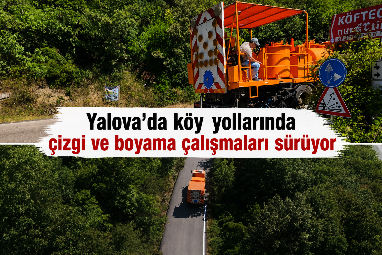 YALOVA’DA KÖY YOLLARINDA GÜVENLİK HAMLESİ!