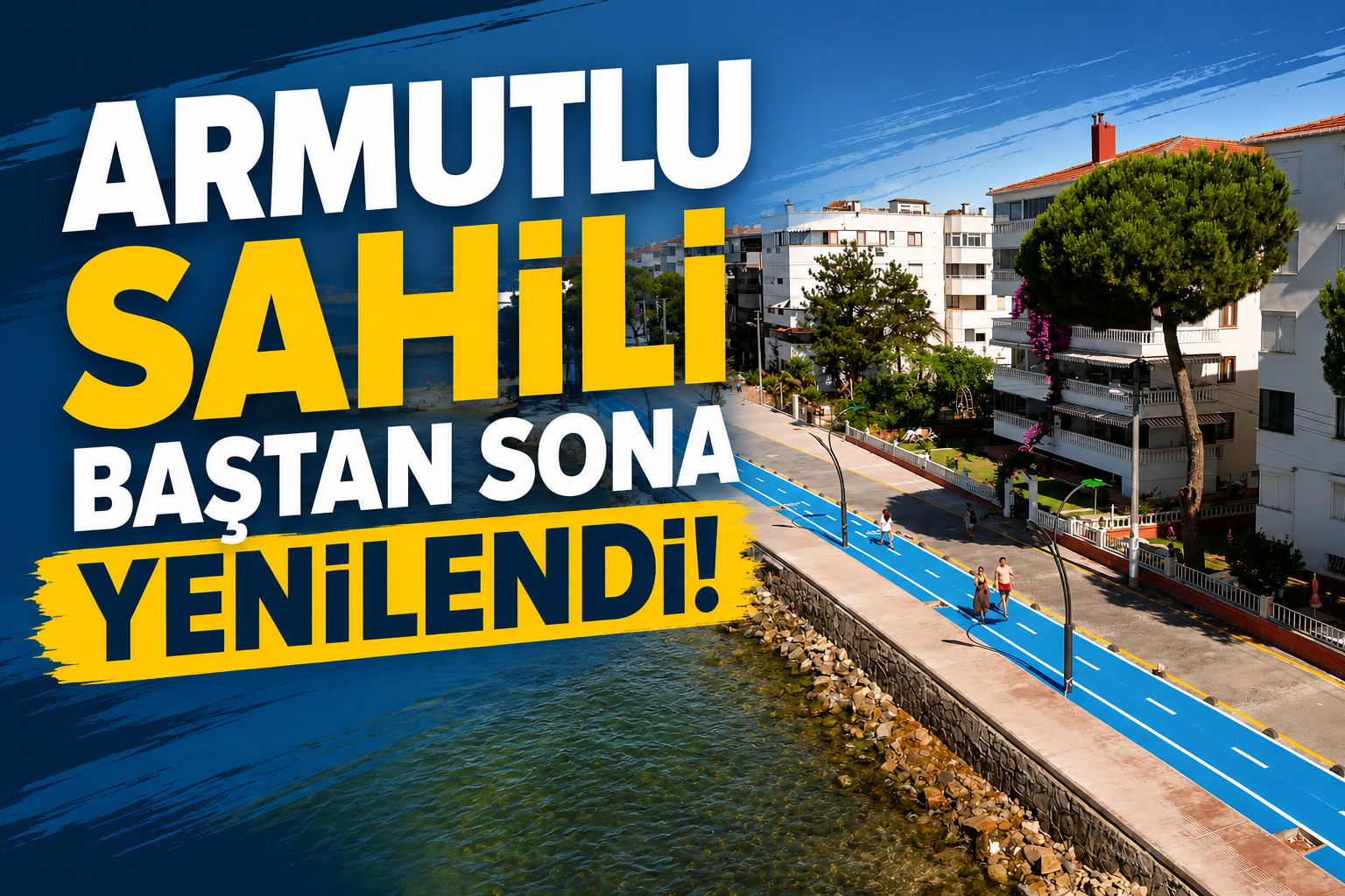 ARMUTLU’DA BİSİKLET VE YÜRÜYÜŞ YOLLARI HİZMETE AÇILDI!