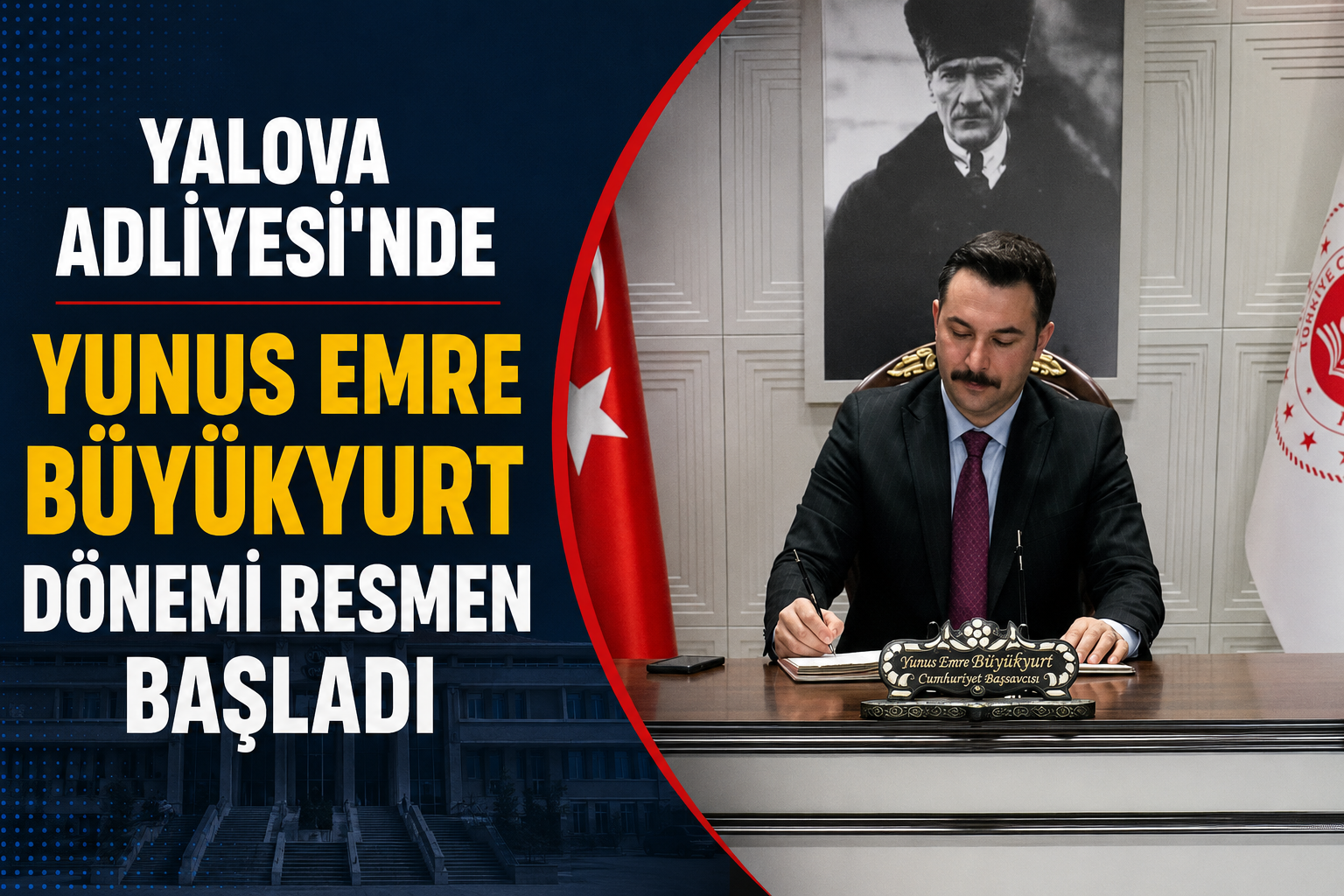 YALOVA CUMHURİYET BAŞSAVCILIĞINDA YENİ DÖNEM BAŞLADI!