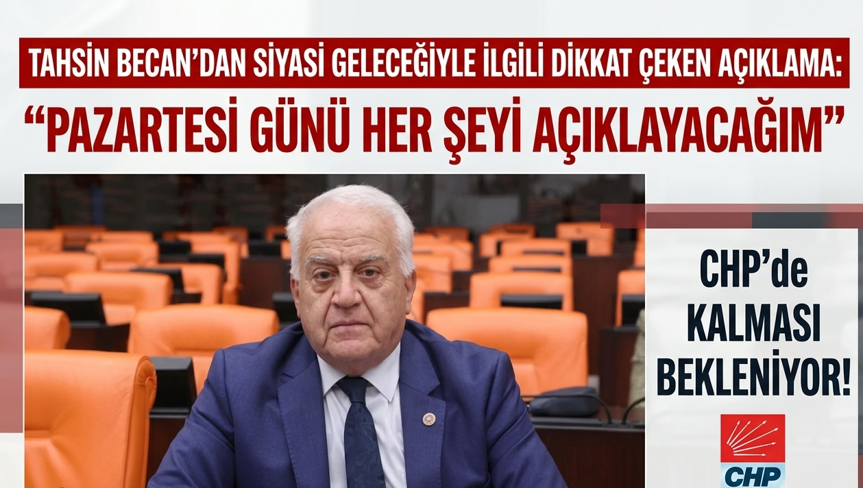VEKİL BECAN’DAN SİYASİ GELECEĞİ İLGİLİ DİKKAT ÇEKEN AÇIKLAMA