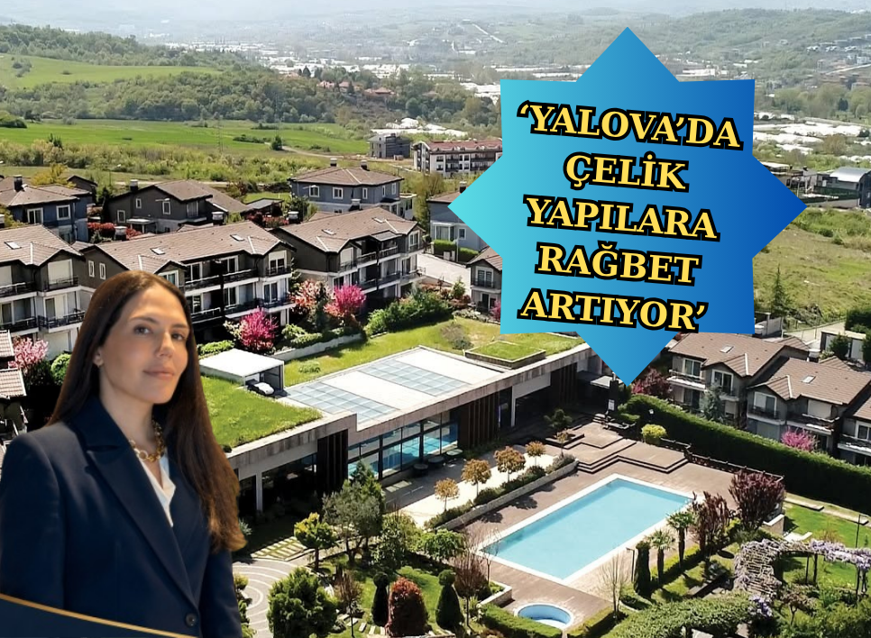 APEC YÖNETİM KURULU ÜYESİ FATMA BAHAR OBDAN:”YALOVA’DA DEPREM GÜVENLİ KONUTLARA İLGİ ARTIYOR”