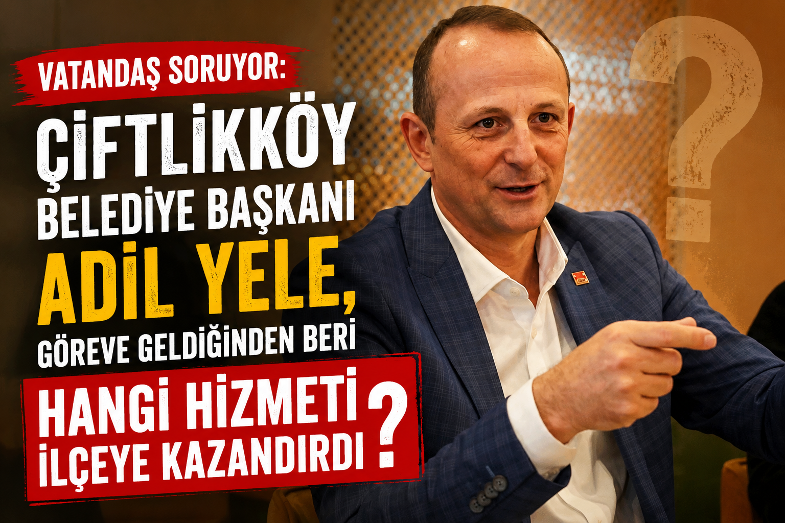 ÇİFTLİKKÖY’DE VERİLEN VAATLER YERİNE GETİRİLDİ Mİ?