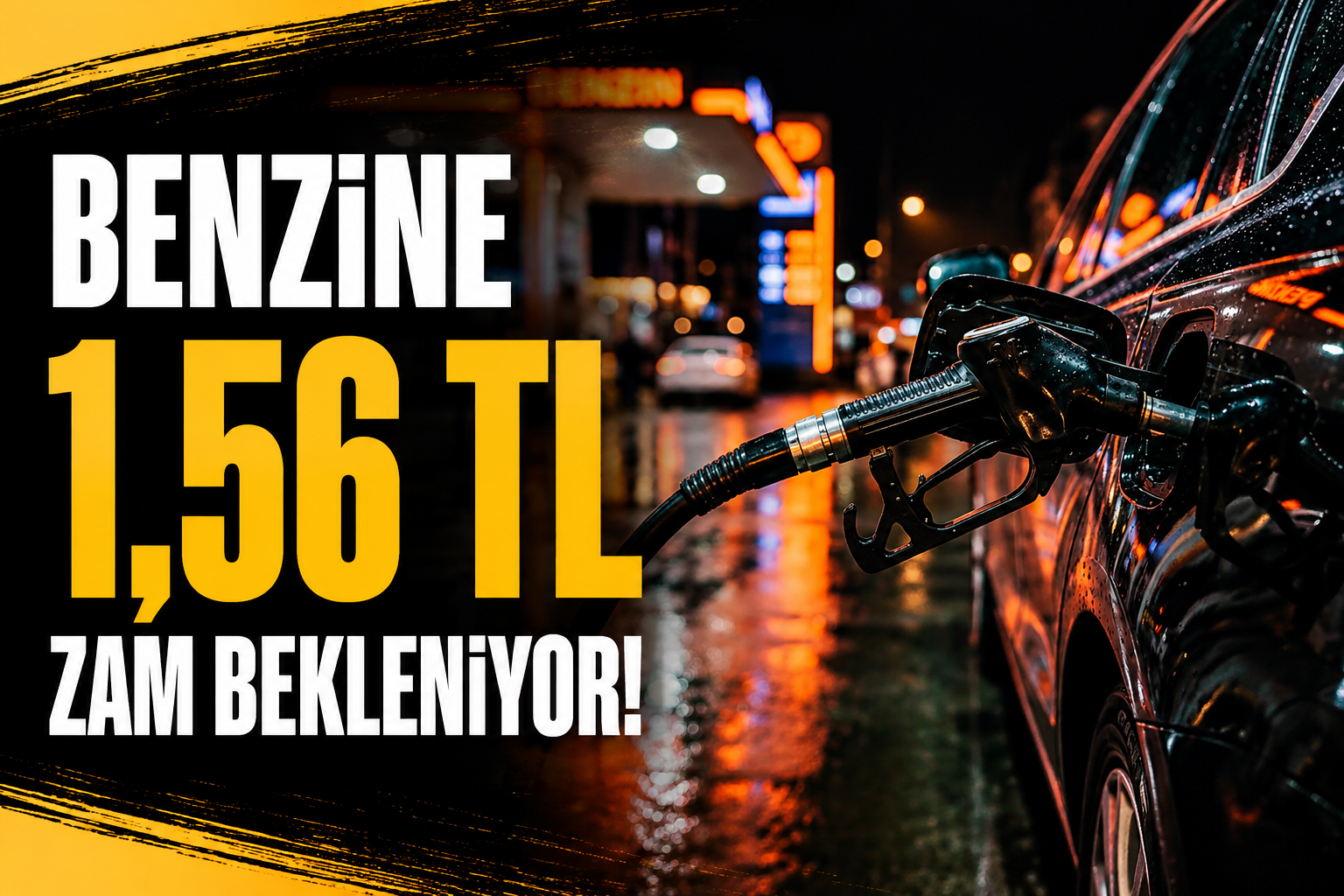 BENZİNE ZAM GELİYOR! 11 AĞUSTOS’TA BENZİNİN LİTRE FİYATI 1,56 TL ARTACAK