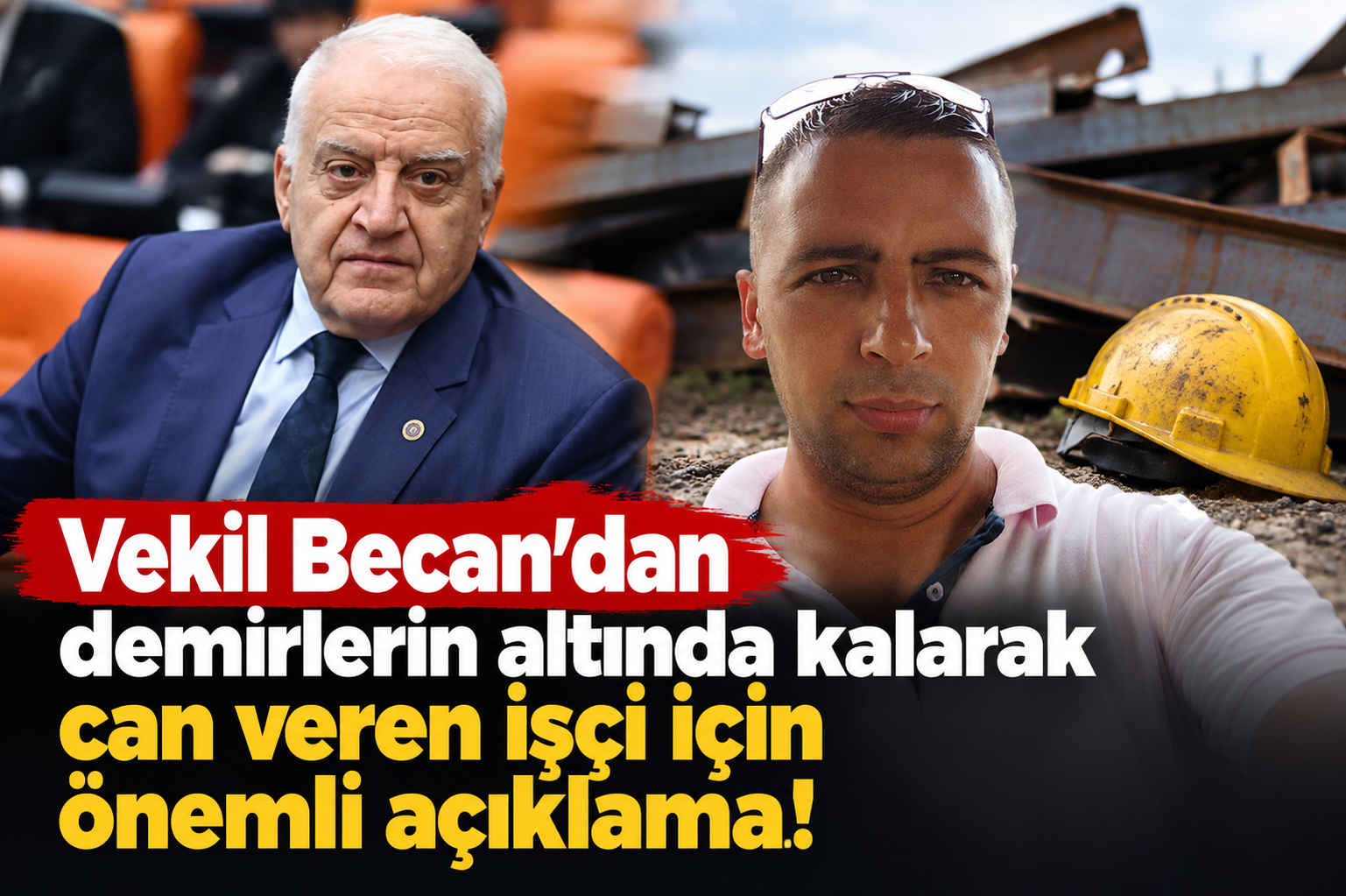 YALOVA’DA DEMİRLERİN ALTINDA CAN VEREN İŞÇİ İÇİN VEKİL BECAN’DAN ÇAĞRI!