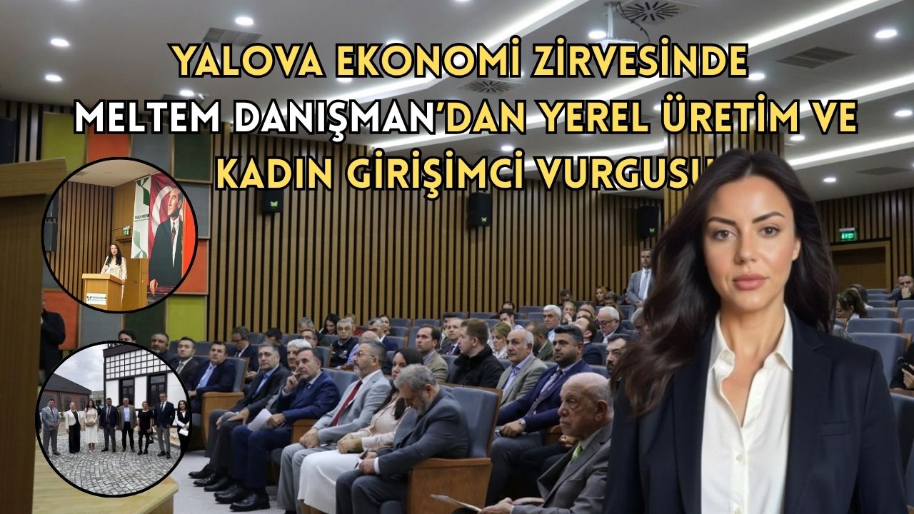 İŞ KADINI DANIŞMAN:“YALOVA’DA ÜRETEN VE İSTİHDAM SAĞLAYAN FİRMAYIZ”