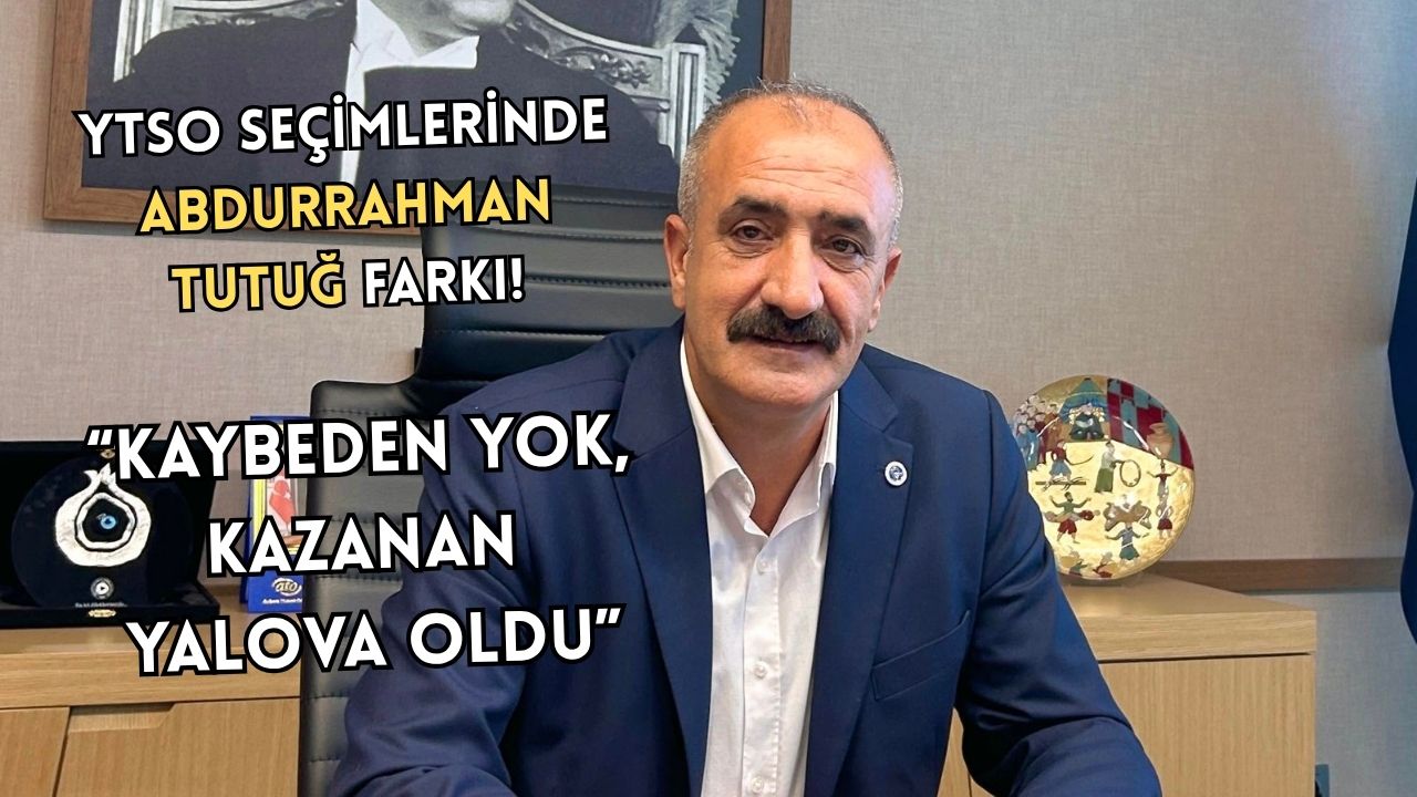 İŞ ADAMI TUTUĞ’UN MESAJINA İŞ DÜNYASINDAN DESTEK GELDİ