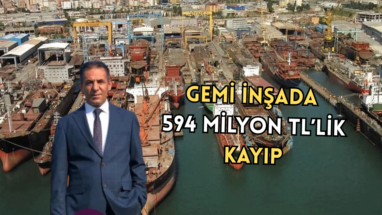 GEMİ İNŞADA VERİMLİLİK ALARMI! GÜNLÜK 594 MİLYON TL’LİK ÜRETİM KAPASİTESİ TARTIŞILIYOR!