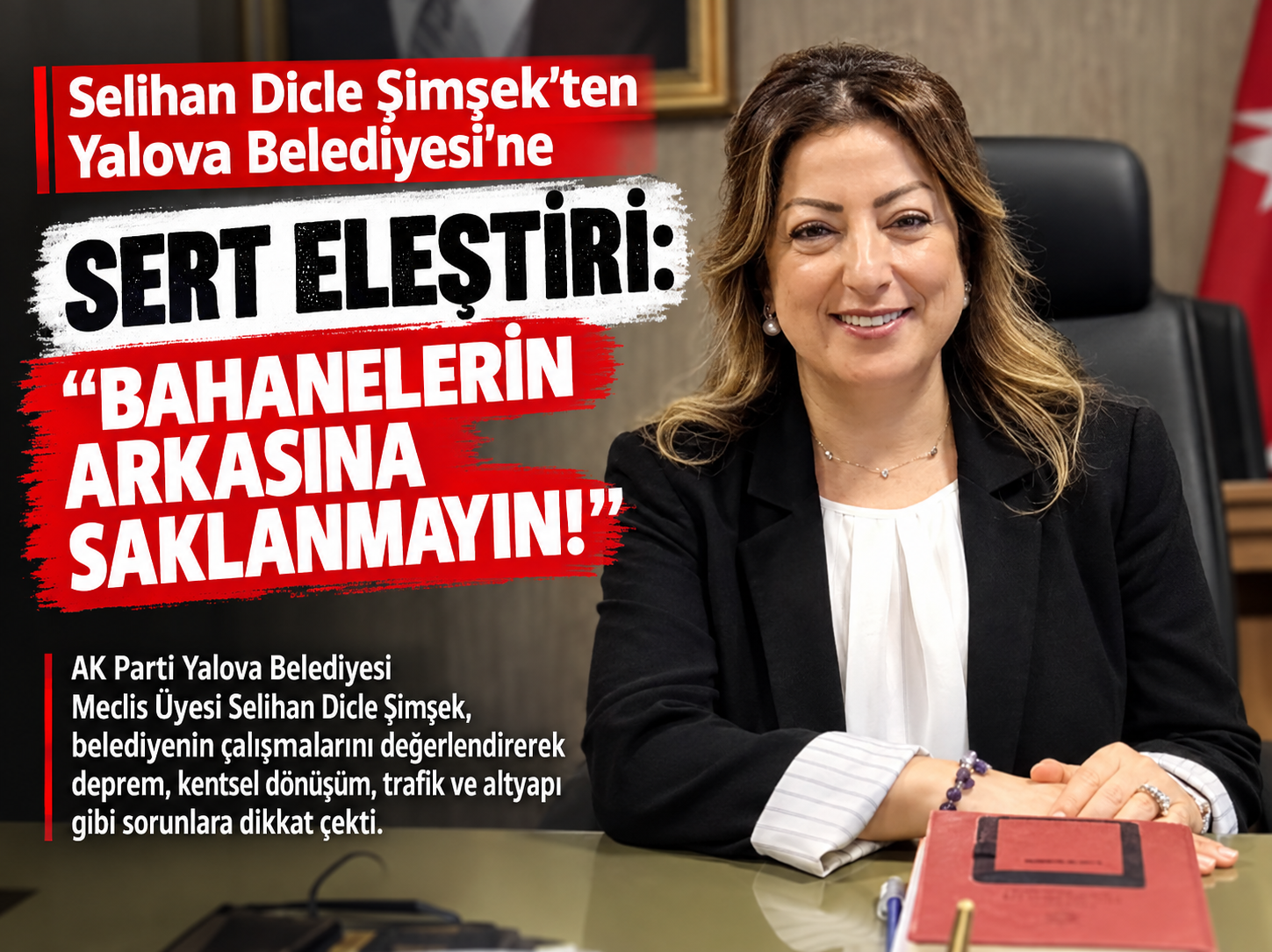 ŞİMŞEK:“BELEDİYEYE AİT GAYRİMENKUL SATIŞLARINI BAHANE OLARAK GÖRÜYORUM”